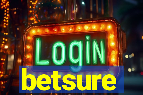 betsure