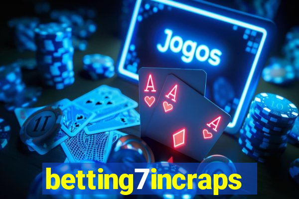 betting7incraps