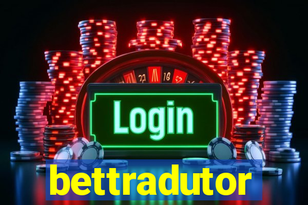 bettradutor