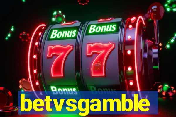 betvsgamble