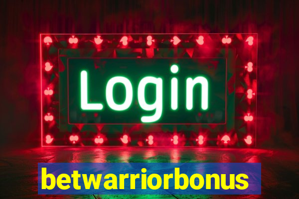 betwarriorbonus