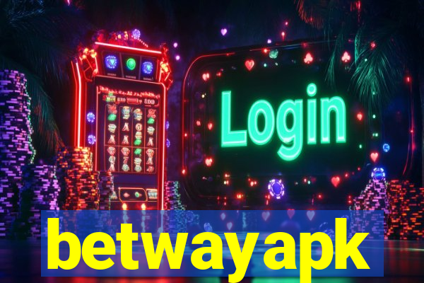 betwayapk