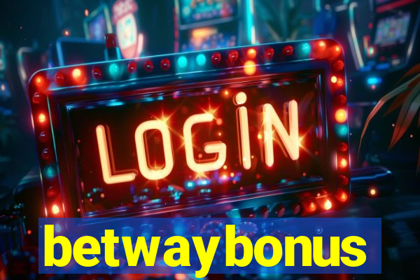 betwaybonus