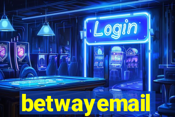 betwayemail