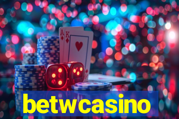 betwcasino