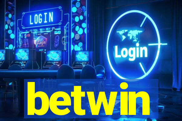 betwin