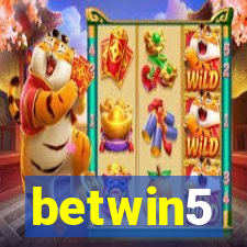 betwin5