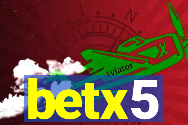 betx5