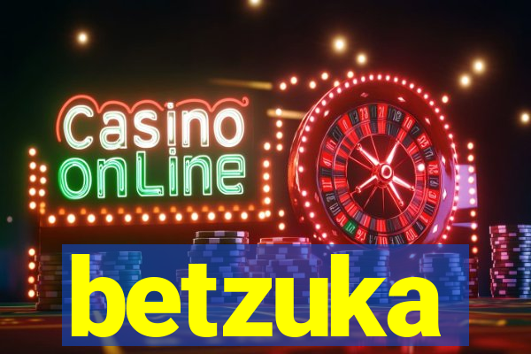 betzuka