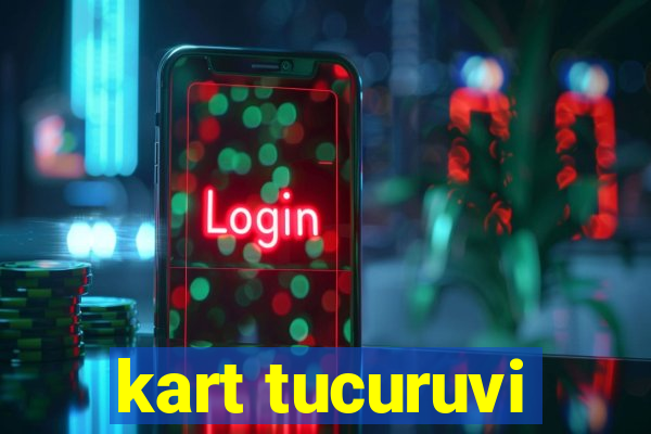 kart tucuruvi
