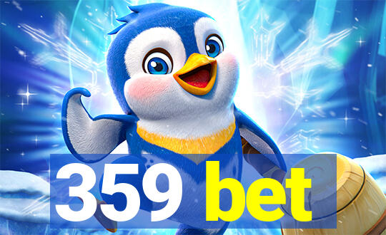 359 bet