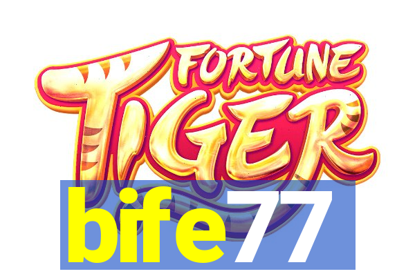 bife77