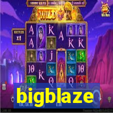 bigblaze