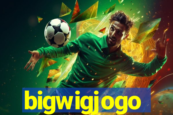 bigwigjogo