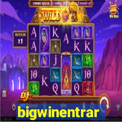 bigwinentrar