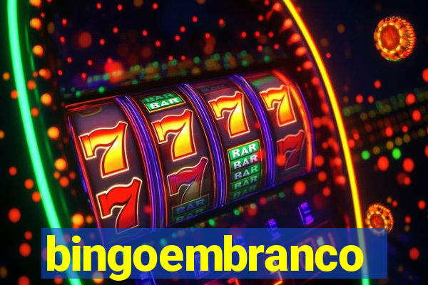 bingoembranco