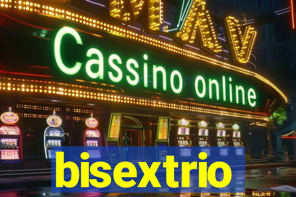 bisextrio