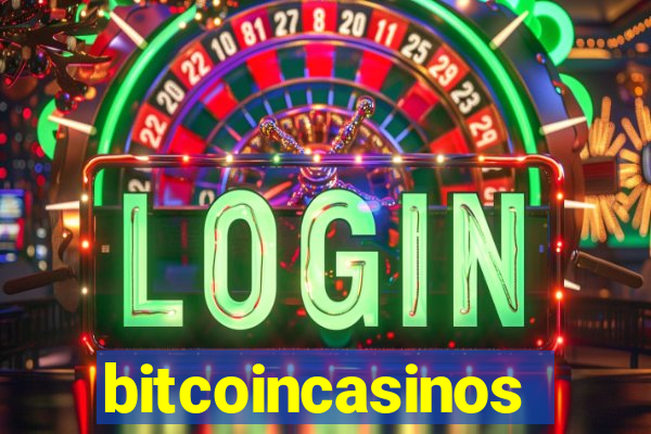bitcoincasinos