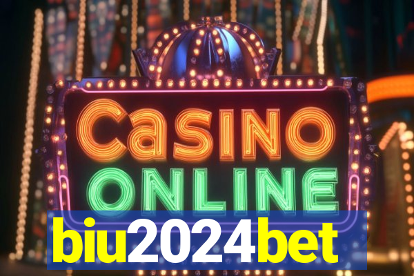biu2024bet