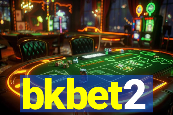 bkbet2