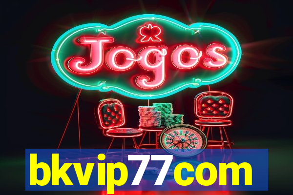 bkvip77com