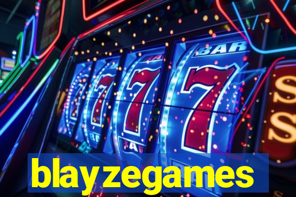 blayzegames