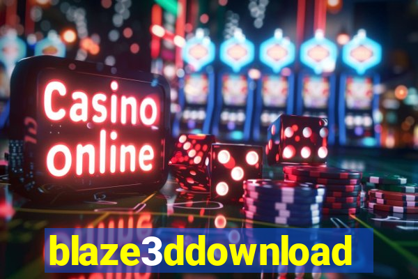 blaze3ddownload