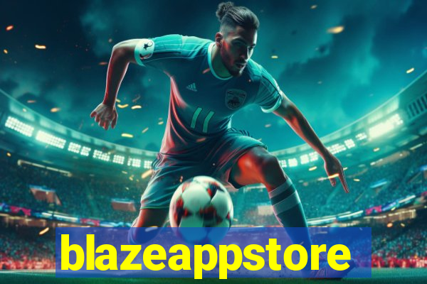 blazeappstore