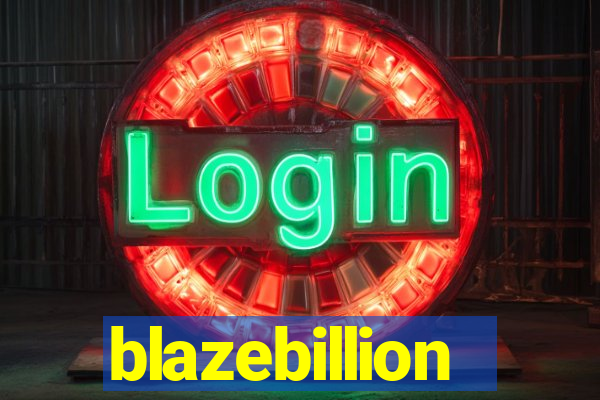 blazebillion