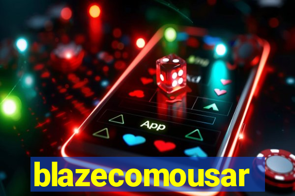 blazecomousar