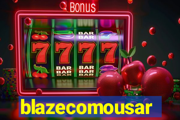 blazecomousar