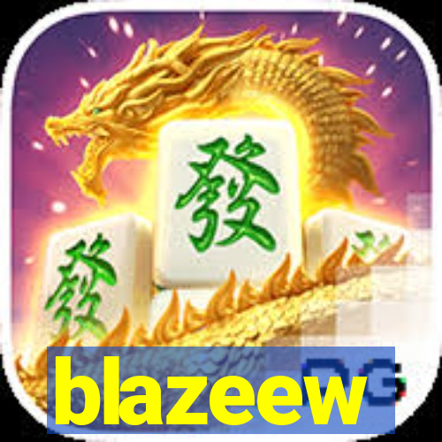 blazeew
