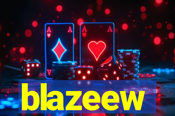blazeew