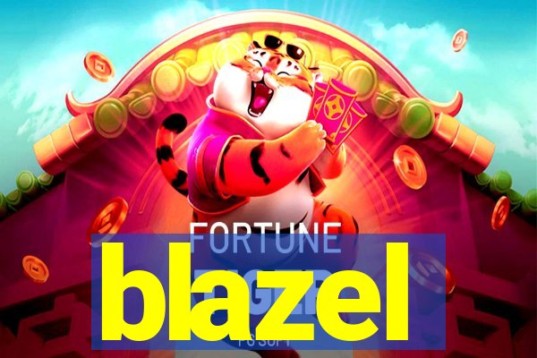 blazel