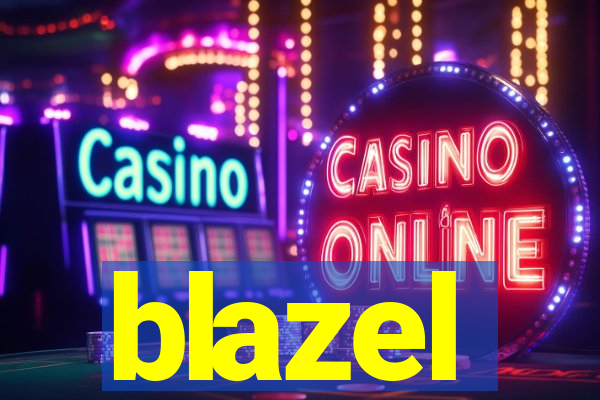 blazel