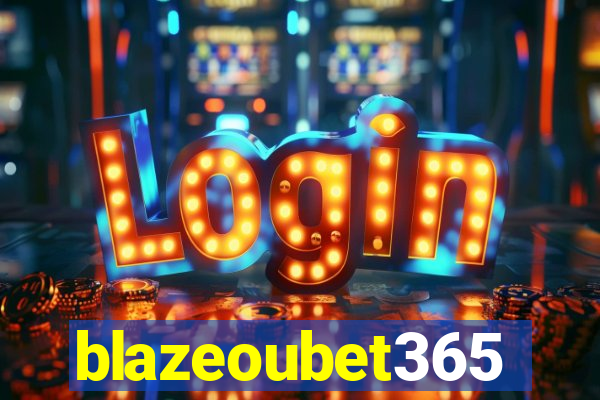 blazeoubet365
