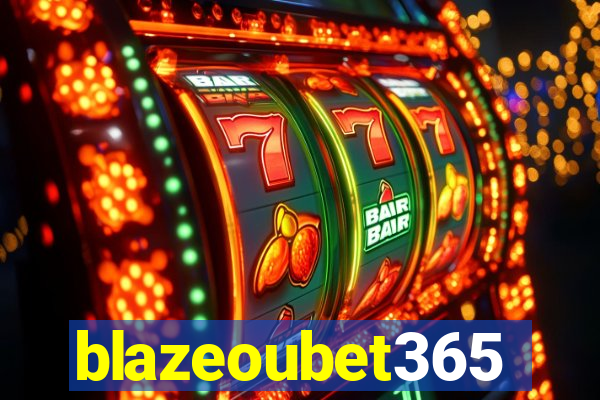 blazeoubet365