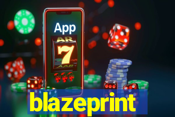 blazeprint