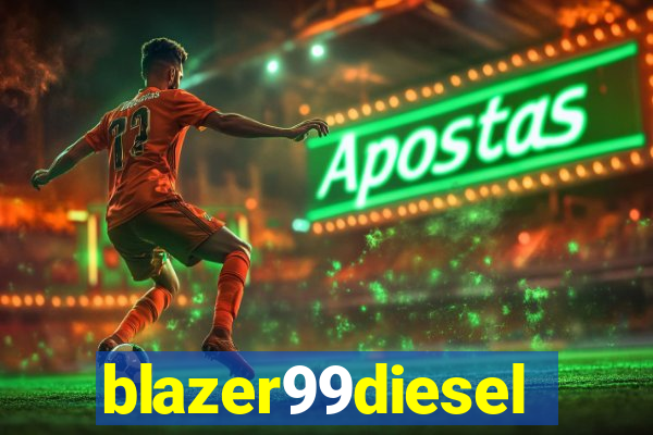 blazer99diesel