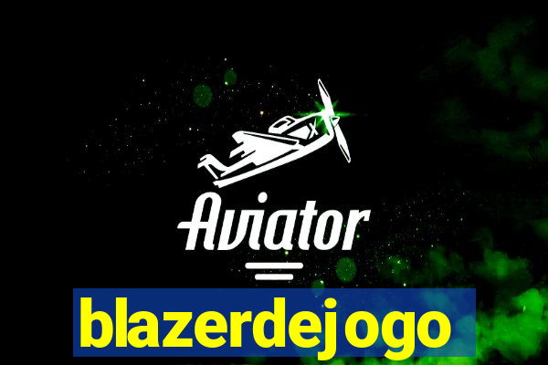 blazerdejogo