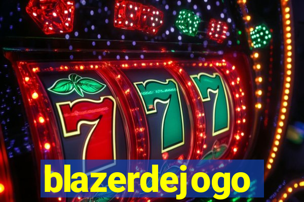 blazerdejogo