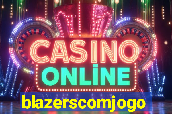 blazerscomjogo