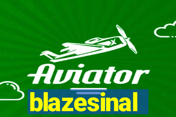 blazesinal