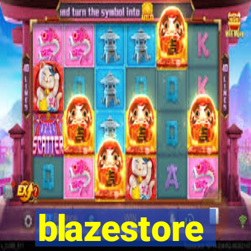 blazestore