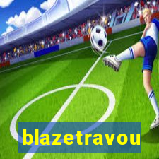 blazetravou