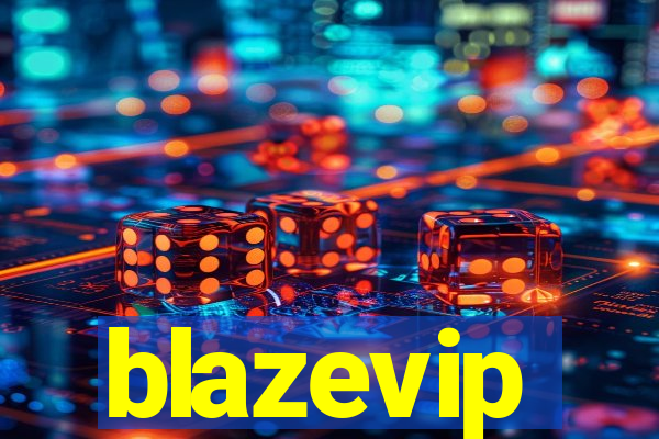 blazevip