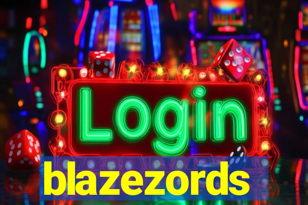 blazezords