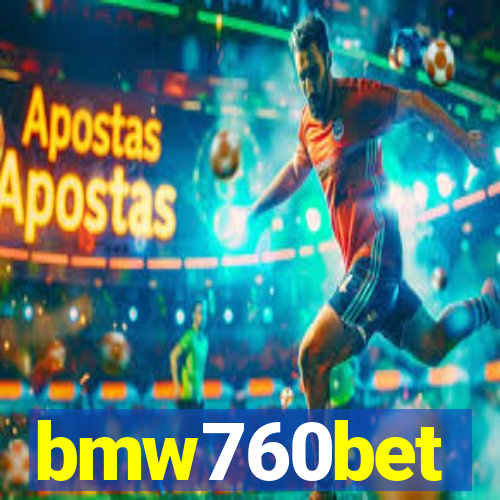 bmw760bet