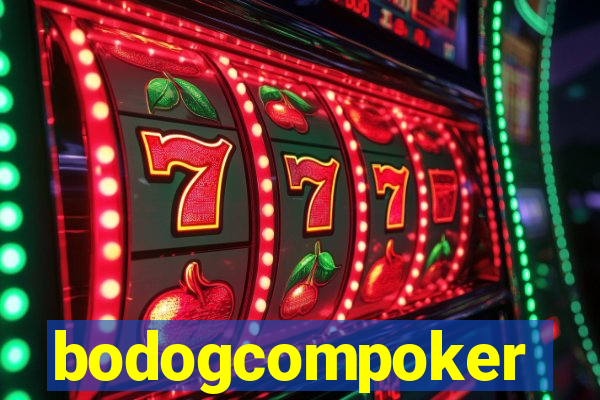 bodogcompoker