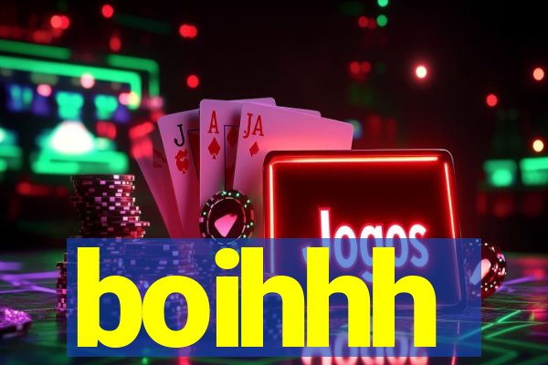 boihhh